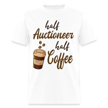 Half Auctioneer Half Coffee - Men's T-Shirt - white - Front - Jose (178cm)