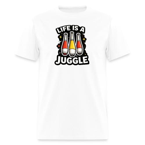 Life is a juggle - Men's T-Shirt