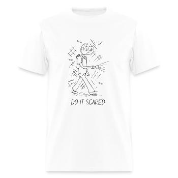 Do It Scared – Brave Steps Design - Men's T-Shirt - white - Front - Jose (178cm)