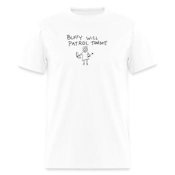 Buffy Will Patrol Tonight - Men's T-Shirt - white - Front - Jose (178cm)