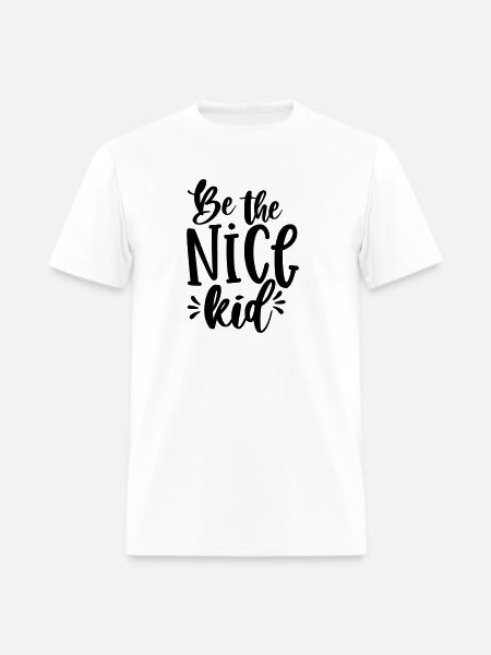 Be The Nice Kid - Men's T-Shirt - white