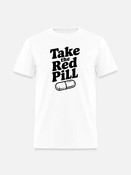 Take the Red Pill - Men's T-Shirt - white