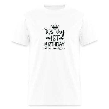 It's my 1st Birthday - Men's T-Shirt - white - Front - Jose (178cm)