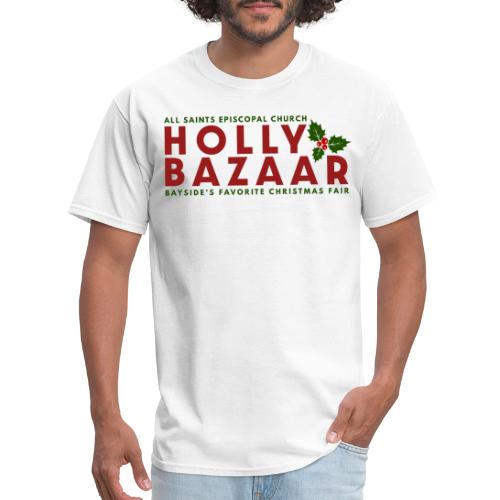 Holly Bazaar - Bayside's Favorite Christmas Fair - Men's T-Shirt