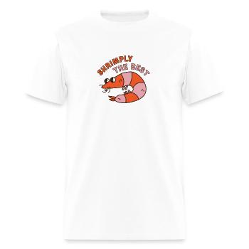 Shrimply the best - Men's T-Shirt - white - Front - Jose (178cm)