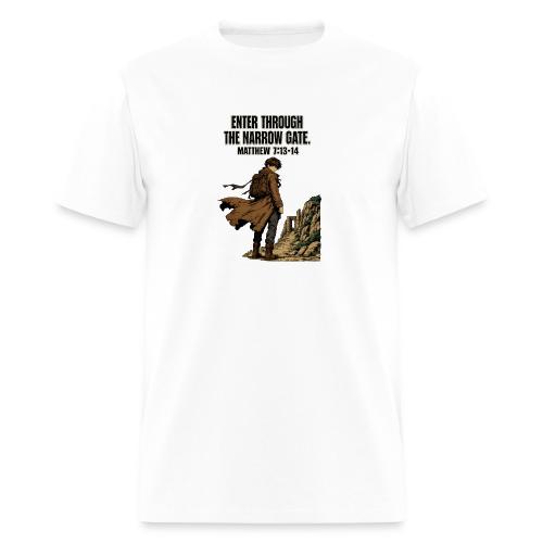 Enter Through the Narrow Gate | Matthew 7:13-14 - Men's T-Shirt