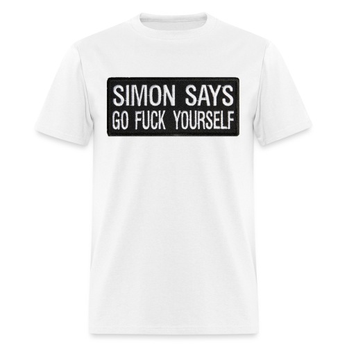 go fuck yourself - Men's T-Shirt