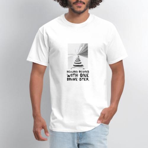 Recovery Mantra for “The Courage to Begin” - Men's T-Shirt