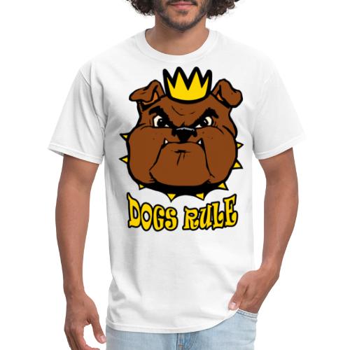 Dogs Rule - Men's T-Shirt