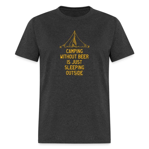 Camping Without Beer Slogan - Men's T-Shirt
