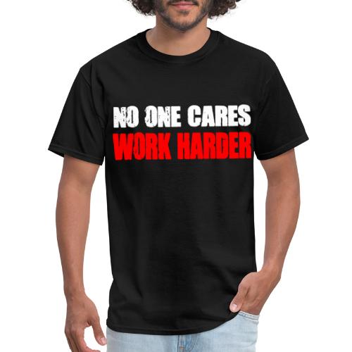 Work Harder - Men's T-Shirt
