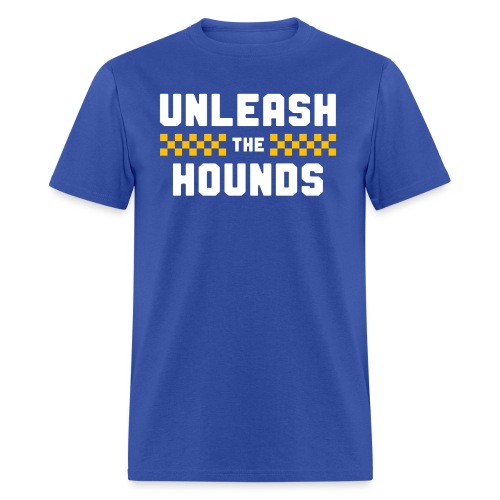 Unleash The Hounds - Men's T-Shirt