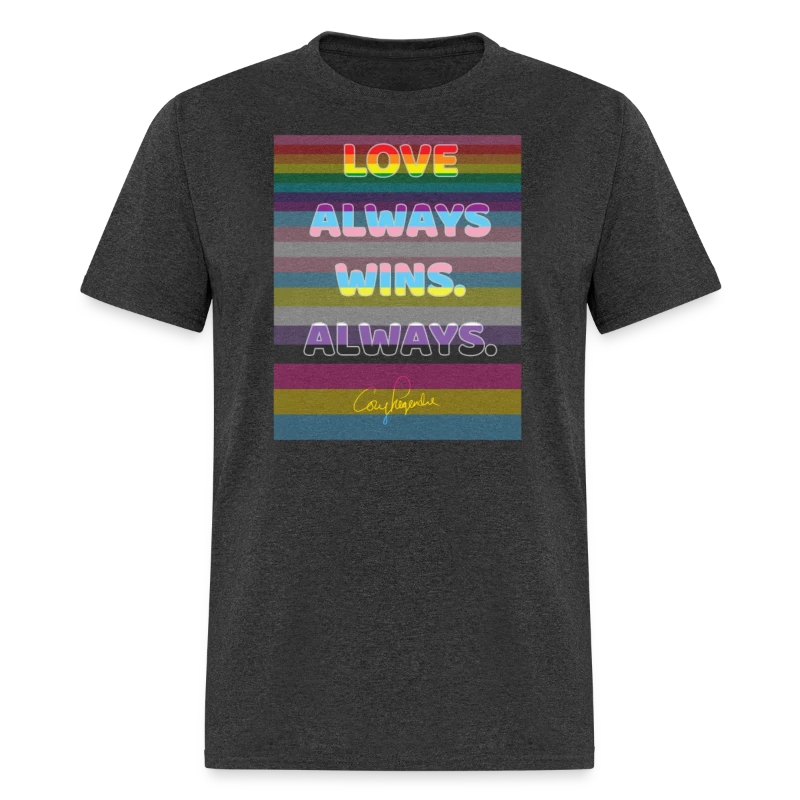 "Love Always Wins. Always." - Cory Legendre - Men's T-Shirt