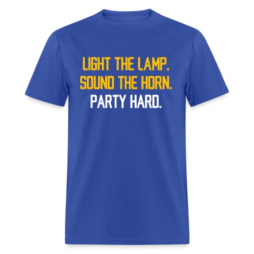 Light the Lamp. Sound the Horn. Party Hard. - Men's T-Shirt