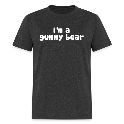 I'm A Gummy Bear Lyrics - Men's T-Shirt