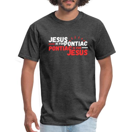 Jesus Is For Pontiac (White/Red) - Men's T-Shirt