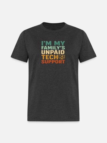 Unpaid Tech Support Family - Men's T-Shirt - heather black