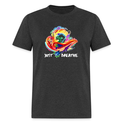 Just Breathe (White Words) - Men's T-Shirt