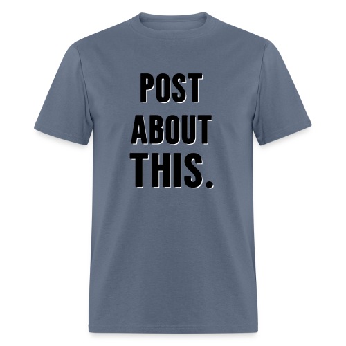Is your life post worthy? - Men's T-Shirt