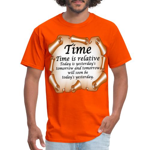Time Is Relative - Men's T-Shirt