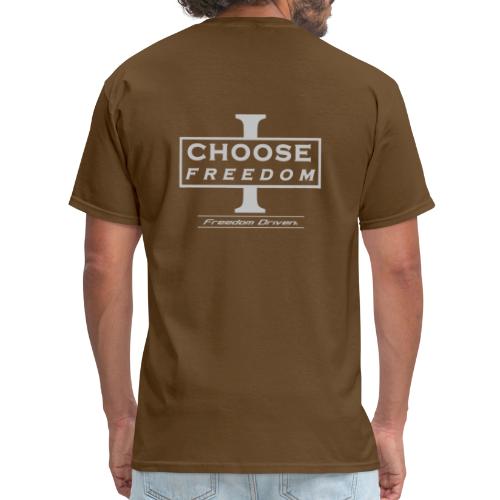 I CHOOSE FREEDOM - Bruland Grey Lettering - Men's T-Shirt