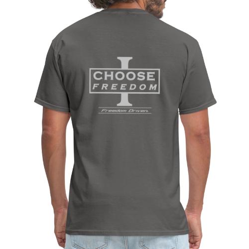I CHOOSE FREEDOM - Bruland Grey Lettering - Men's T-Shirt