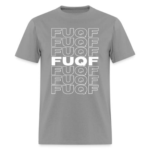 FUQF (Thank You Bag style) - Men's T-Shirt