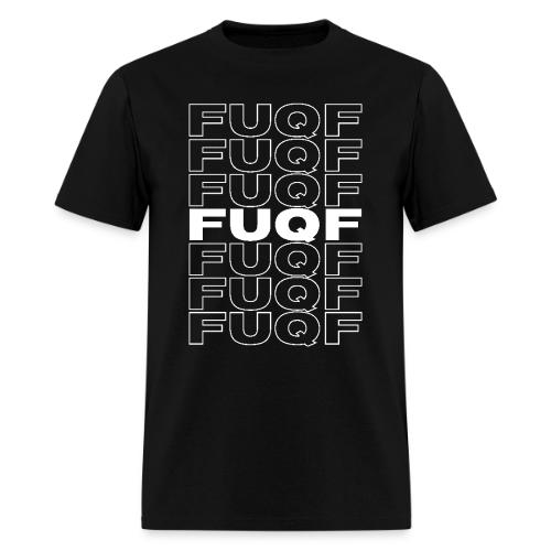 FUQF (Thank You Bag style) - Men's T-Shirt