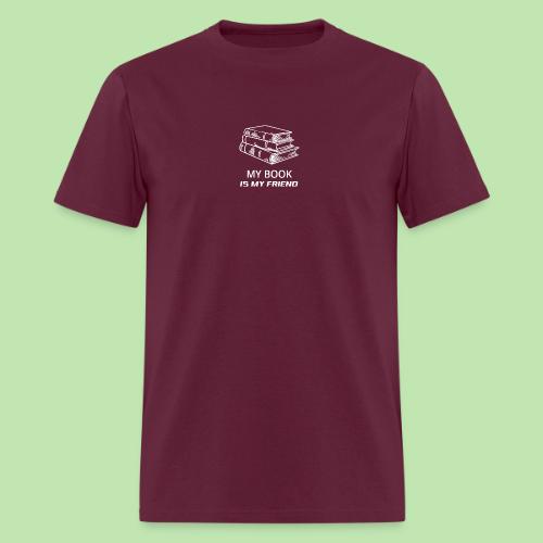 book lover t-shirt, book day shirt, my book is my - Men's T-Shirt
