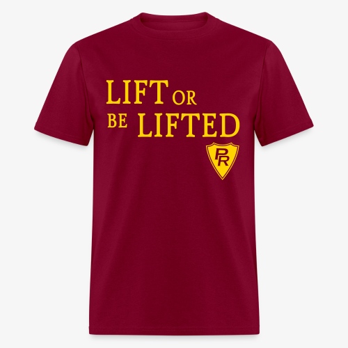 Lift-or-be-Lifted - Men's T-Shirt