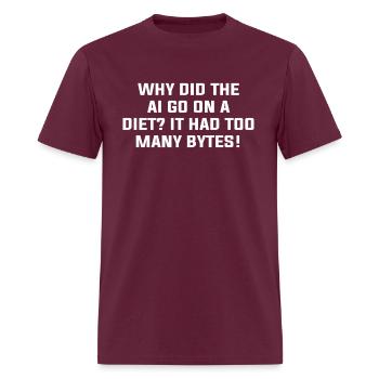 Why Did The AI Go On A Diet It Had Too Many Bytes - Men's T-Shirt - burgundy - Front - Jose (178cm)