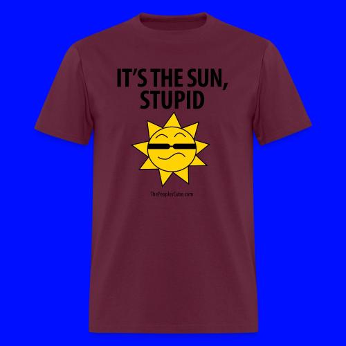 It's the sun, stupid! - Men's T-Shirt