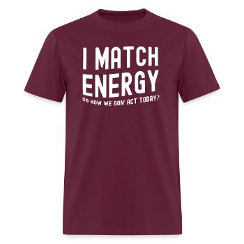 I Match Energy - Men's T-Shirt - burgundy - Front - Jose (178cm)