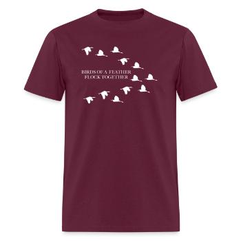Birds Of A Feather Flock Together With Flock Of Bi - Men's T-Shirt - burgundy - Front - Jose (178cm)