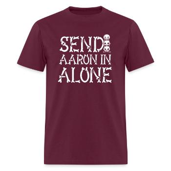 Send aaron in alone - Men's T-Shirt - burgundy - Front - Jose (178cm)
