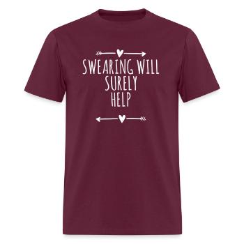 Swearing Will Surely Help - Men's T-Shirt - burgundy - Front - Jose (178cm)