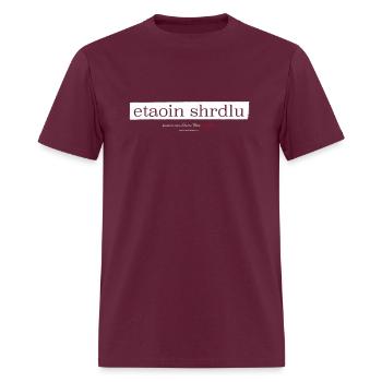 Etaoin Shrdlu Typesetter Newspaper Linotype - Men's T-Shirt - burgundy - Front - Jose (178cm)