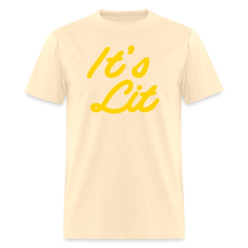 its lit - Men's T-Shirt