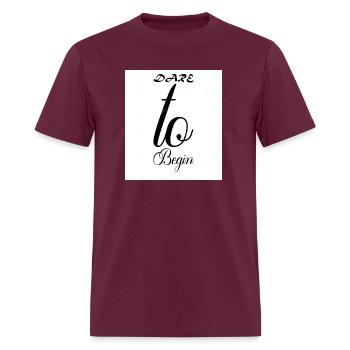 dare to begin black lettering quote dare to beg - Men's T-Shirt - burgundy - Front - Jose (178cm)