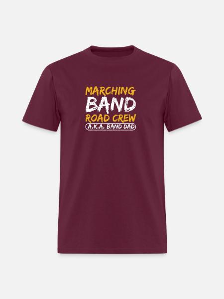 Marching Band Road Crew Band Dad Musician Roadie - Men's T-Shirt - burgundy