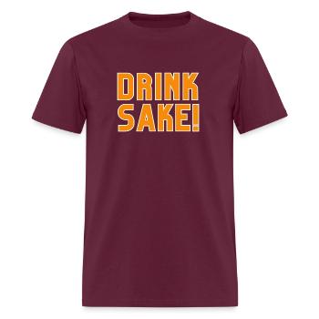 Drink Sake! - Men's T-Shirt - burgundy - Front - Jose (178cm)