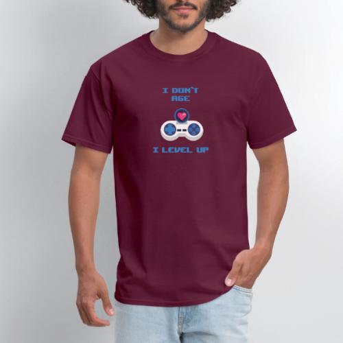I Don't Age, I Level Up! - Men's T-Shirt