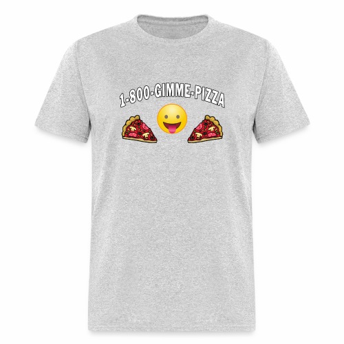 1 800 Gimme Pizza, Mozzarella Pepperoni Pizzeria. - Men's T-Shirt