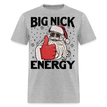 Big Nick Energy Santa Xmas - Men's T-Shirt - heather gray - Front - Jose (178cm)