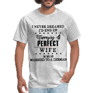 Perfect German Wife - Men's T-Shirt