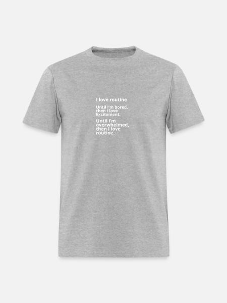 ADHD Quote - Men's T-Shirt - heather gray