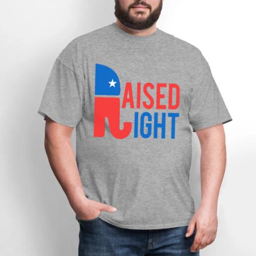 Raised Right Conservative Republican