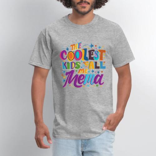 The Coolest Kids Call Me Mema