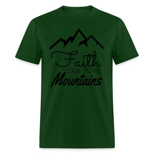 Faith Can Move Mountains - Men's T-Shirt