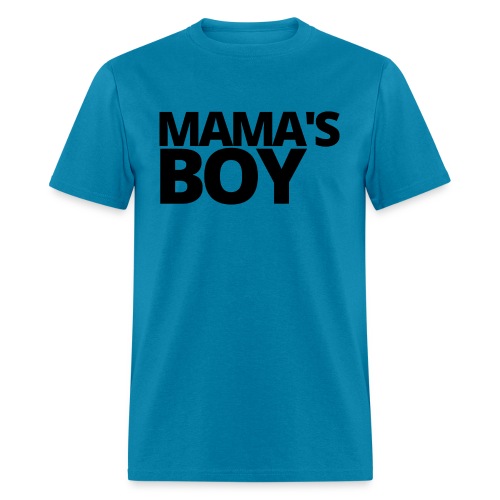Mama's Boy (in black letters) - Men's T-Shirt
